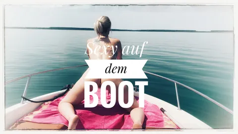 Sexy auf dem Boot