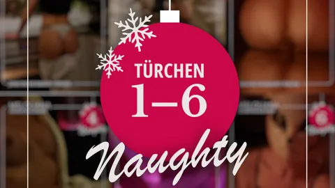 Türchen 1-6 meines Naughty-Abo-Adventskalenders