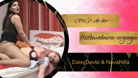 OMG! An der Mitbewohnerin vergangen...
