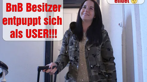 UPS! BnB Besitzer entpuppt sich als USER!!!