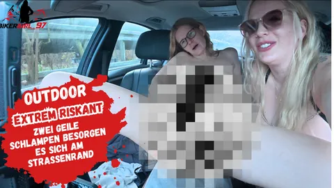 2 geile Auto Schlampen besorgen es sich! Car S*x extrem!