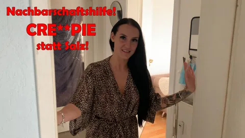 Nachbarschaftshilfe! C******e statt Salz!