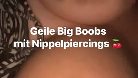 BigBoobs mit geilen Piercings đđ„