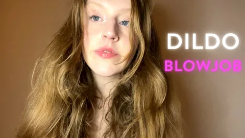 Blowjob and deepthroat to my biggest dildo
