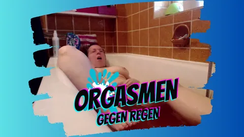 Orgasmen Gegen Regen