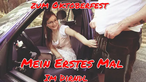 Mein Erstes Mal S*x im Dirndel Oktoberfest Sexpanne Dirndlf**k!! S****a Zapft