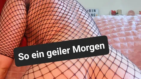 So ein geiler Morgenđ