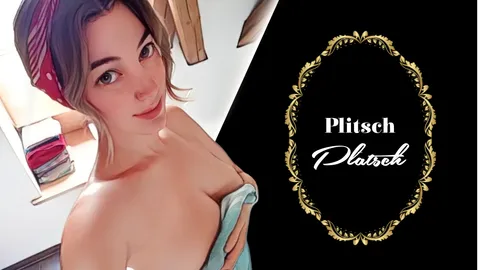 Plitsch Platsch