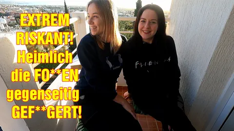 EXTREM RISKANT! Heimlich die F***EN gegenseitig GEFINGERT!