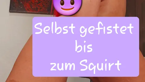 Selbst gefistet bis zum S****t😈💦