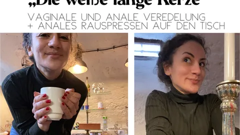 Public: ,,Weiße Kerze kurz hopps genommen“ / vaginal und a**l