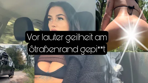Vor lauter geilheit an den Straßenrand gep***