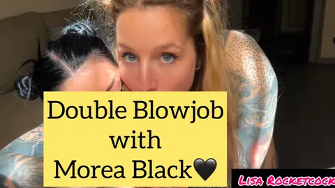 DOUBLE BLOWJOB WITH MOREA BLACK🖤