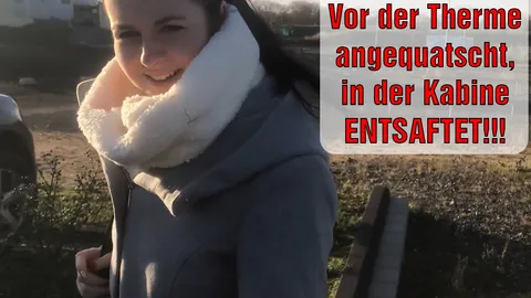 Wie krass war das denn? Vor der Therme angequatscht, in der Kabine ENTSAFTET!