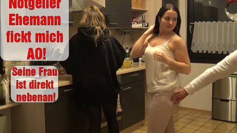 C******E! Notgeiler Ehemann f**kt mich AO! Seine Frau ist direkt nebenan!