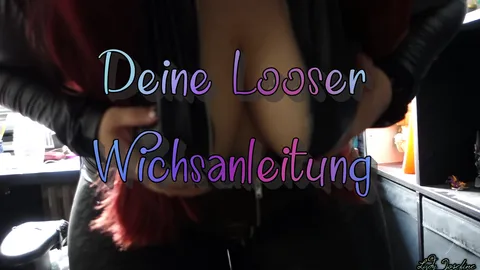 Deine Looser W***sanleitung