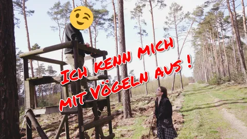 Mit VÖGELN kenn ich mich aus ;)! AO AUF DEM HOCHSITZ