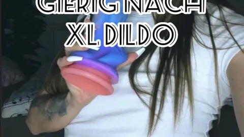 gierig nach XL dildo 💦