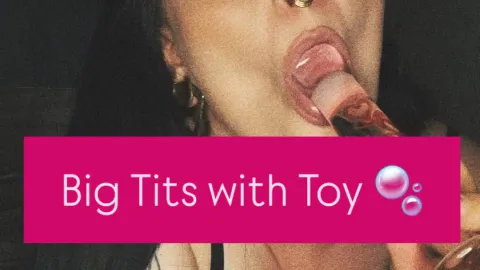 Big Tits with Toyđ«§đ©·